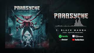 Parasyche - Black Mamba (feat. @aquilespriester1971) [OFFICIAL AUDIO]