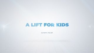 A Lift For Kids 2018 Olympic Recap