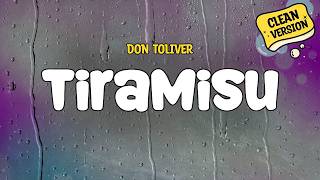 Don Toliver - Tiramisu (CLEAN) | Lyrics