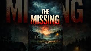 The Missing | Audiobook Thriller & Mystery, Suspense