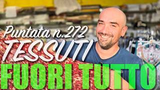 Tessuti Bellissimi da soli 2,90€/Mt. ! 🇮🇹 Gli Scampoli dei F.lli Antonioli - Puntata N.272 🎥08/06/26