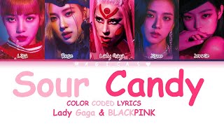 Lady Gaga, BLACKPINK - SOUR CANDY (lyrics video)