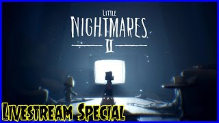 Live Special Little Nightmares 2