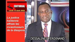ÉDITORIAL : La justice haïtienne effraie les investisseurs de la diaspora