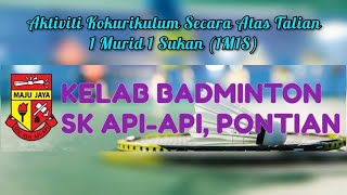 Aktiviti 1M1S | Kelab Badminton | SK Api-Api, Pontian