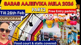 SARAS AAJEEVIKA MELA GURUGRAM PART2 TILL 26 FEB FULL INFORMATION AND TOUR