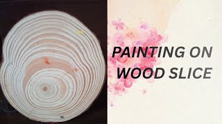 Painting on wood slice ✨#woodslice #painting #youtubevideo 