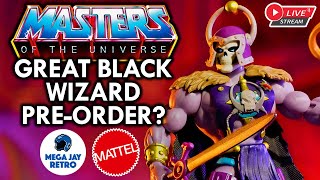 It's TODAY Right Mattel? MOTU Origins The Great Black Wizard Pre-Order.