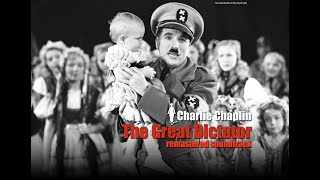 Charlie Chaplin - Hannah's Soliloquy  (From The Great Dictator Remastered Soundtrack)