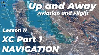 UAA 2.0 LESSON 11: Cross-Country Part 1 - Means of Navigation [X-Plane 11]