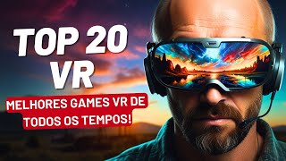 Top 20 - Melhores Jogos Realidade Virtual de Todos os Tempos - Moso VR - Especial 7 anos de Canal
