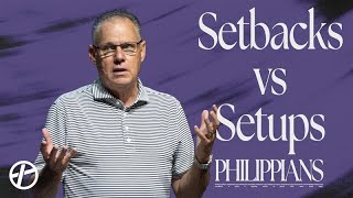 Setbacks and Setups