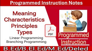 Programmed Instruction Easy Explanation with simple examples ✅️- notes PDF (PI) ICT by in Hindi🔥