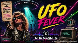 UFO Fever - Tone Genome (Official Pop / New Wave  Audio)