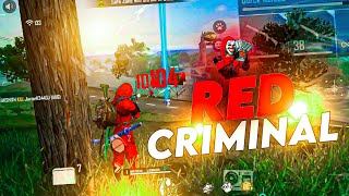 RED CRIMINAL الأحمر الجنائي| FREE FIRE HIGHLIGHTS