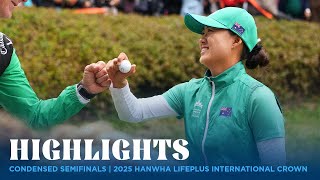 Condensed Semifinals | 2025 Hanwha LIFEPLUS International Crown