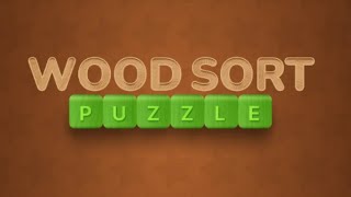Wood Sort - Color Puzzle Game Gameplay Android