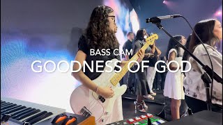 Goodness of God // BASS CAM