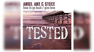 Angel Anx & Stoxx - Give love