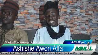 ASISE AWON ALFA - Sheikh Ibrahim Ebunoluwapo Al-Hareery