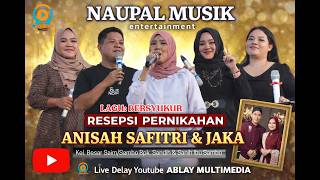 BERSYUKUR LIVE DELAY NAUFAL MUSIK