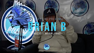 Artist Highlight - Brian B