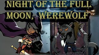 NIGHT OF THE FULL MOON, THE WEREWOLF
