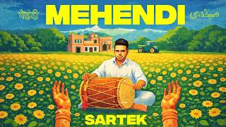 Sartek - Mehendi | Folk House | Afro Indian