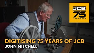 Digitising 75 Years of JCB - Historic Video Archive