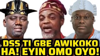 AWON OMO OYO NKO ALAAFIN SI WAHALA MIN-IN. DSS GBE AWIKOKO EEMO NLA!