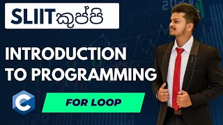 For Loop Statement  | SLIIT Kuppi C Language