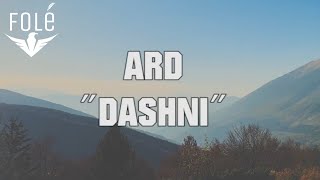 Ard - Dashni (Official Video)