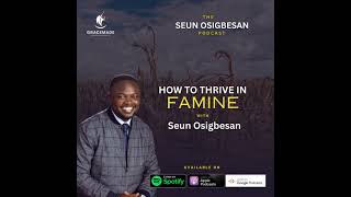 How To Thrive in Famine
