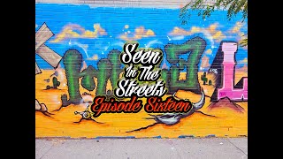Seen In The Streets Ep. 16 - L.O.C Wild West