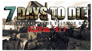 7 Days to Die Alpha 9.1