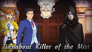 TURNABOUT KILLER OF THE MIST - Attorney Online [#306]