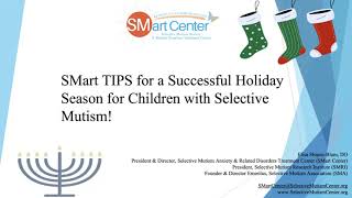 Tips for a Successful Holiday Season with Selective Mutism | Live Webinar with Dr. Shipon-Blum