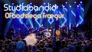 Stuðlabandið - Ofboðslega Frægur - Kótelettan 2021