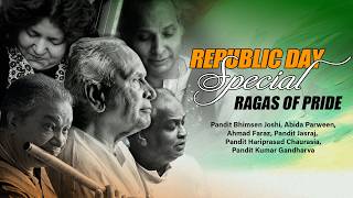 Ragas of Pride | Patriotic Hindustani Classical | Republic Day Jukebox