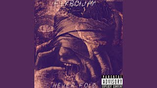 Never Fold
