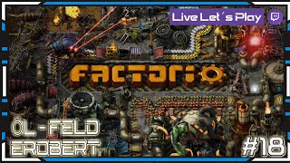 Factorio 18 ÖL-FELD EROBERT