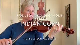 Indian Corn All Levels Fiddle Lesson