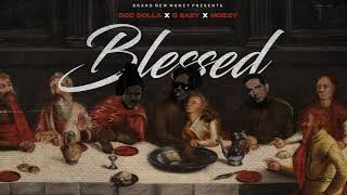 Blessed - Doc Dolla feat Mozzy x G Eazy ( Official Audio)