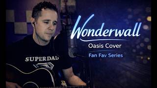 Wonderwall – Oasis (Acoustic Cover by Joe Borowsky)