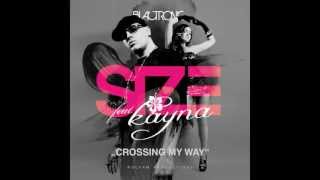 Size ft Kayna - Crossing my way (Extended Single Edit)