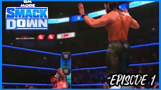 WWE2K GM Mode SmackDown Episode 1- Destined Encounter (Season Premiere of SmackDown)
