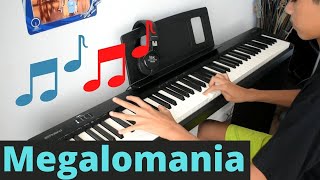 I Composed a Song | Megalomania