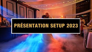 Présentation Setup 2023 : Nouveau Matos (Lyres, Finitions bois, Barres leds batterie, table de mix)