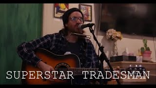 Del Boy Druid - Superstar Tradesman (The View cover) (Live in Victoria)