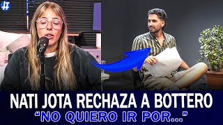 NATI JOTA RECHAZA to MATIAS BOTTERO